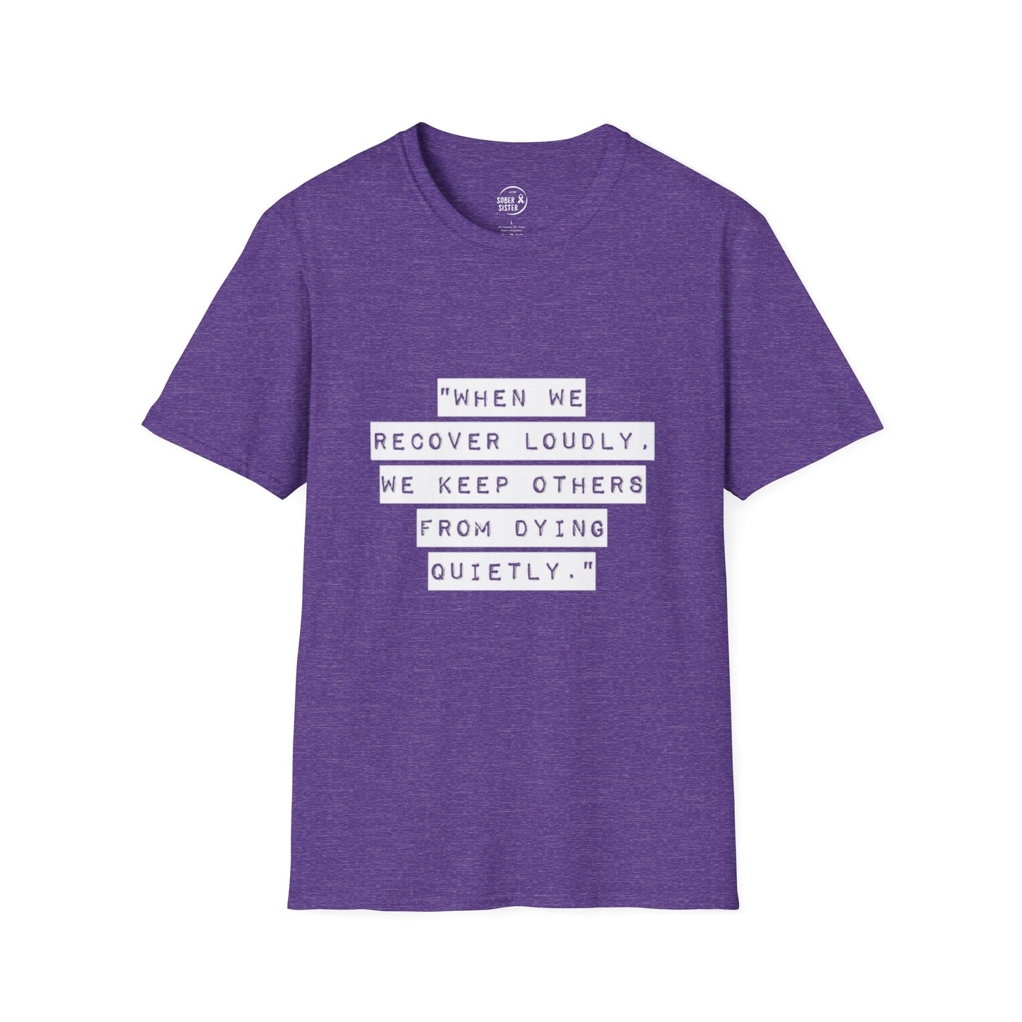 Recovery Loudly - Women's T-Shirt