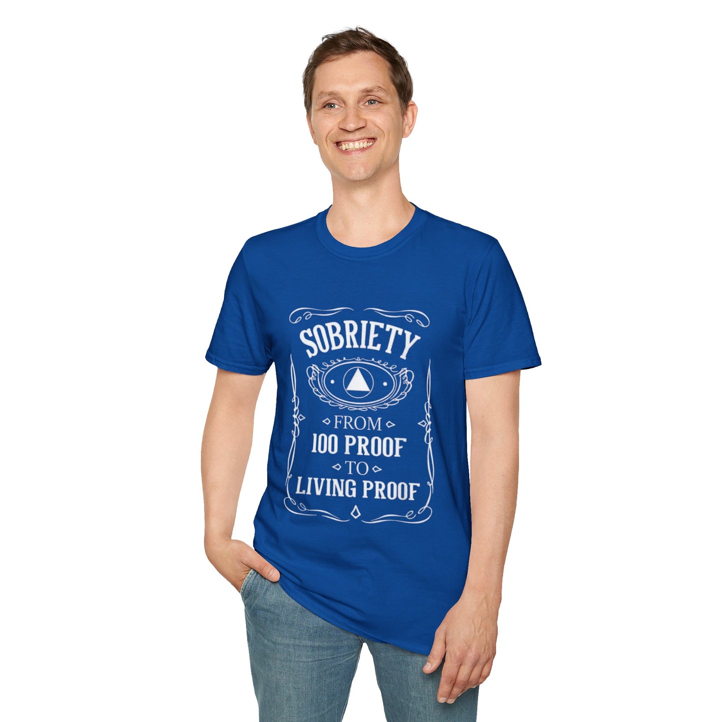 Sobriety Living Proof - Men’s Shirt