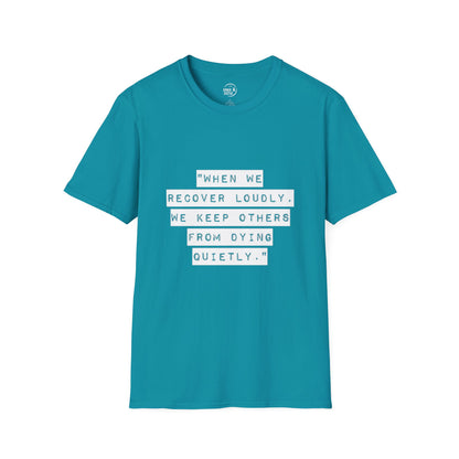 Recovery Loudly - Women's T-Shirt