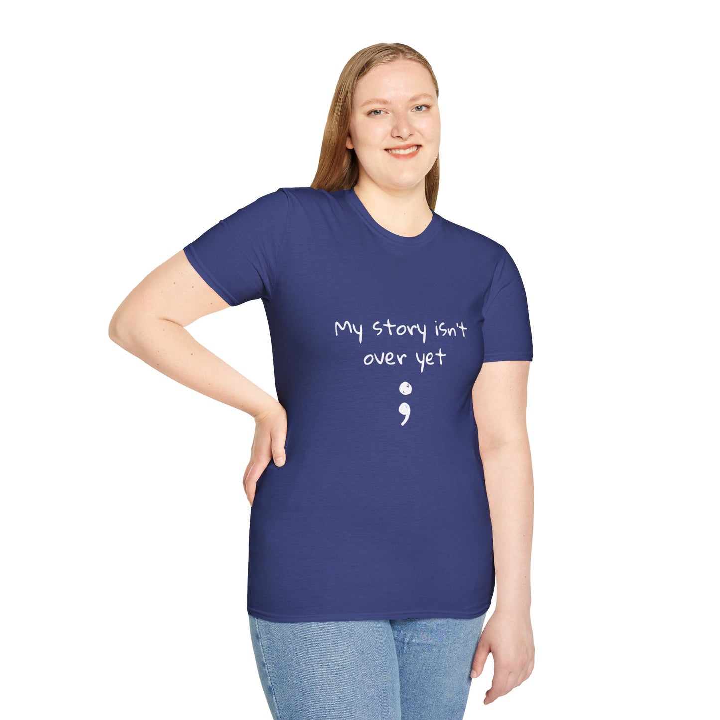 My Story Isn't Over Yet - Women’s Shirt