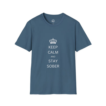 Keep Calm and Stay Sober - Men’s Shirt