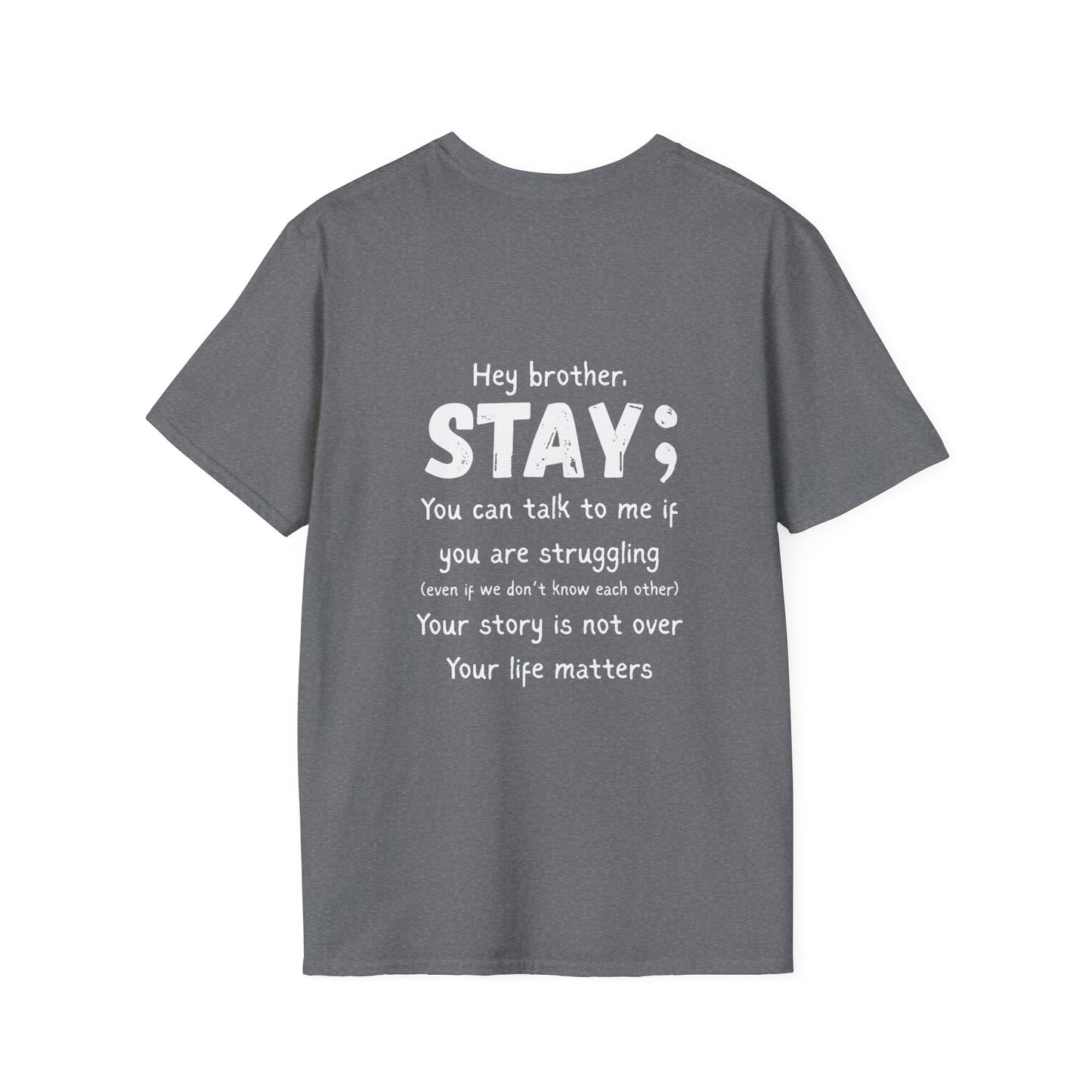 Hey Brother Stay - Men’s Shirt