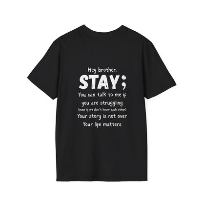 Hey Brother Stay - Men’s Shirt