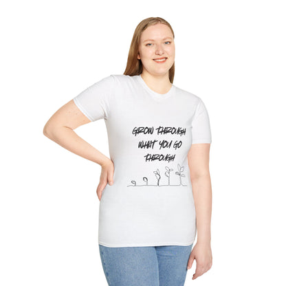 Grow Through What You Go Through - Women's Shirt