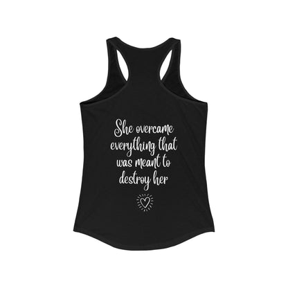 She Overcame Everything - Women's Racerback Tank