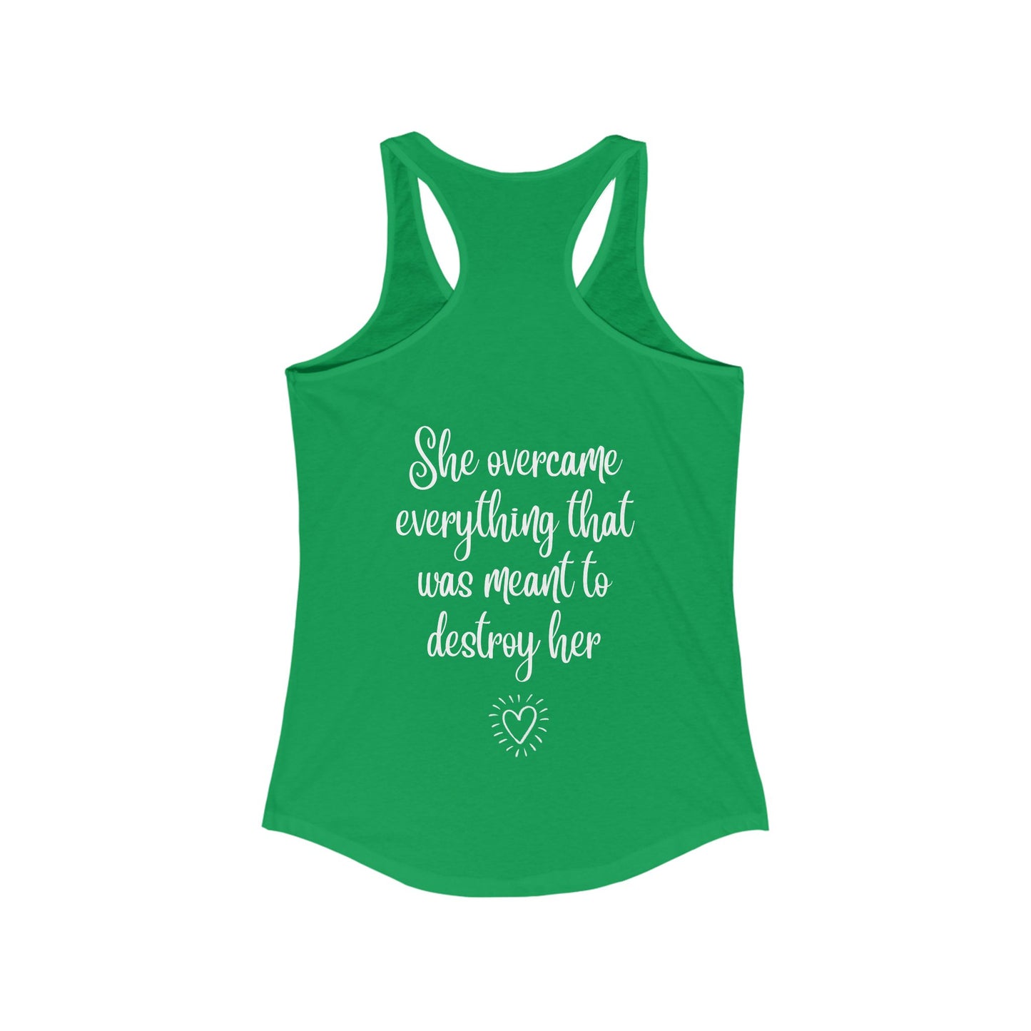She Overcame Everything - Women's Racerback Tank