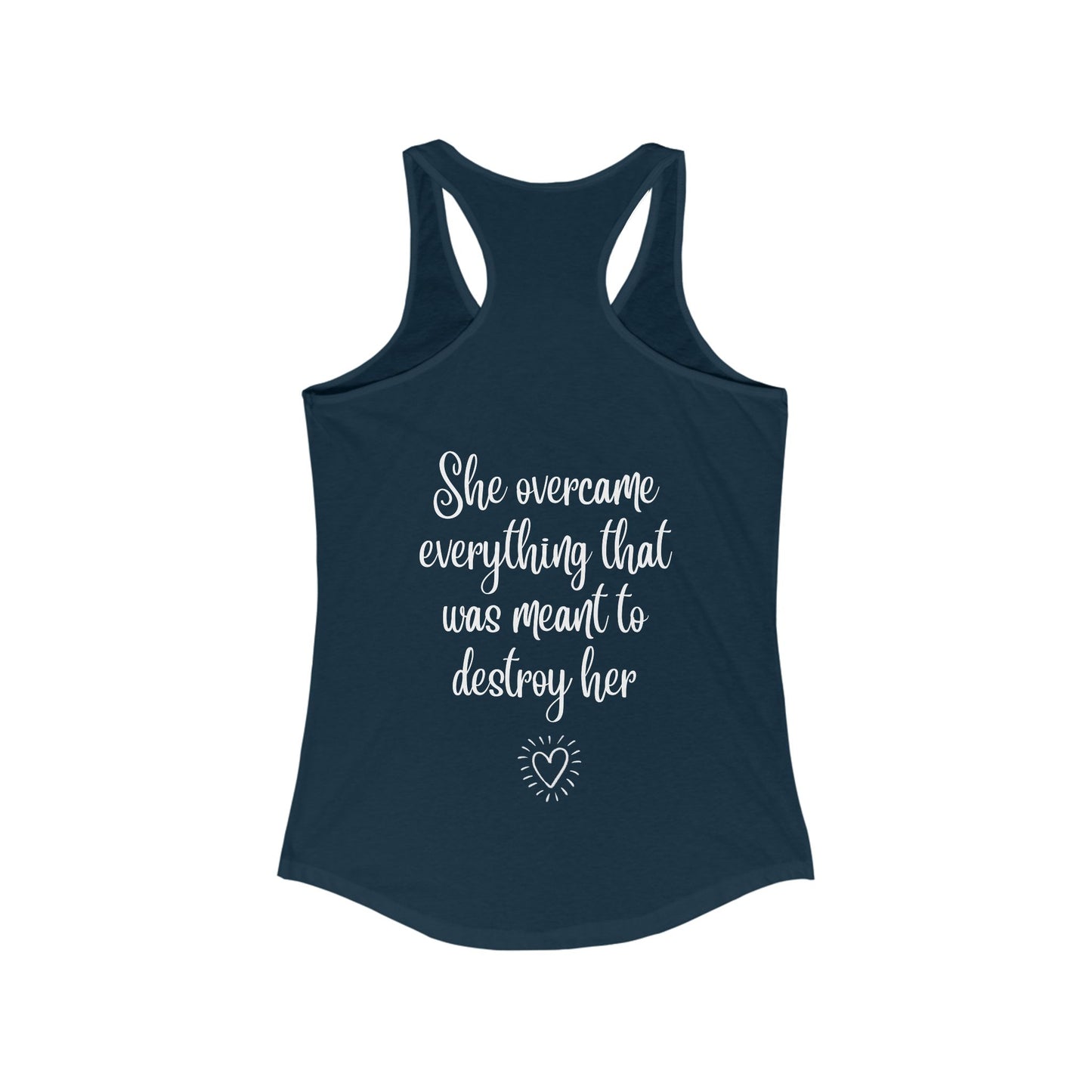 She Overcame Everything - Women's Racerback Tank