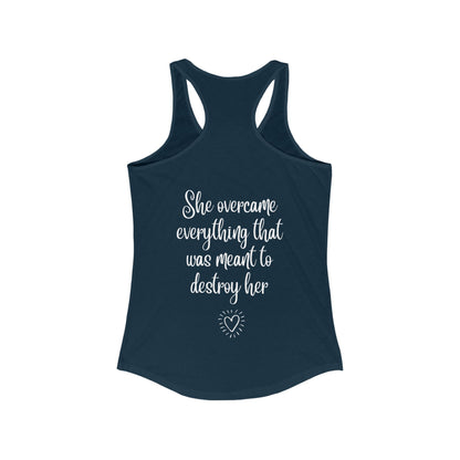 She Overcame Everything - Women's Racerback Tank