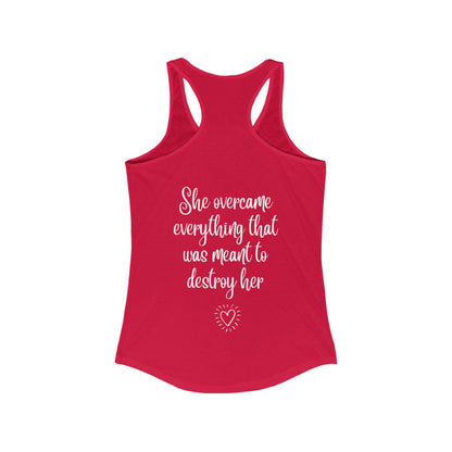 She Overcame Everything - Women's Racerback Tank