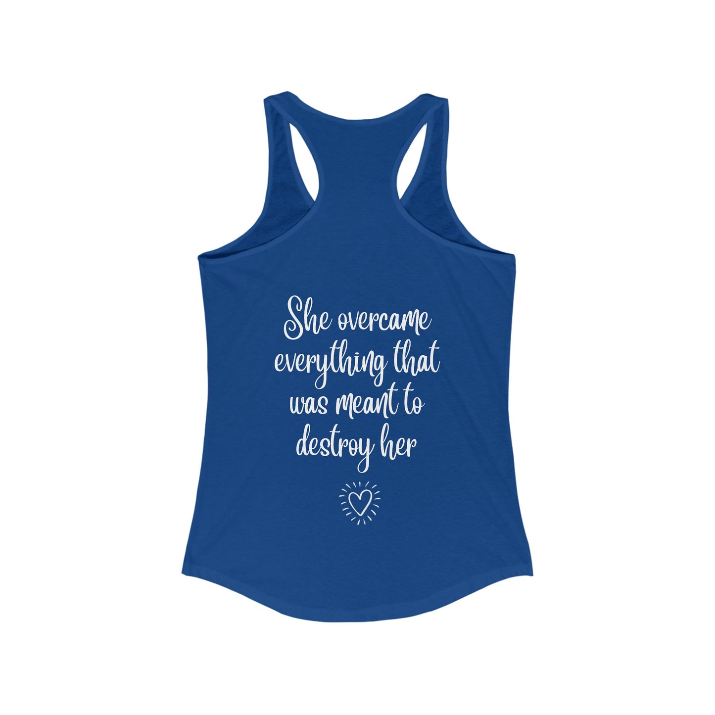 She Overcame Everything - Women's Racerback Tank