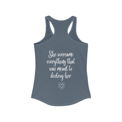 She Overcame Everything - Women's Racerback Tank