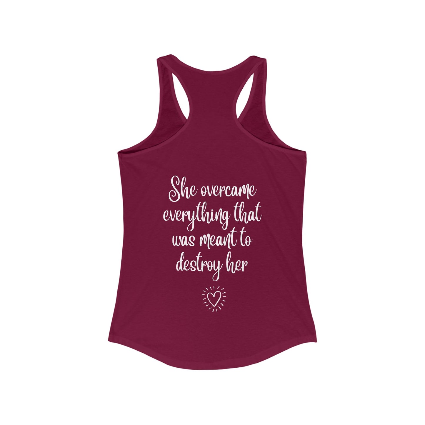 She Overcame Everything - Women's Racerback Tank