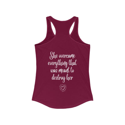She Overcame Everything - Women's Racerback Tank
