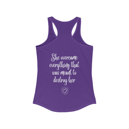 She Overcame Everything - Women's Racerback Tank
