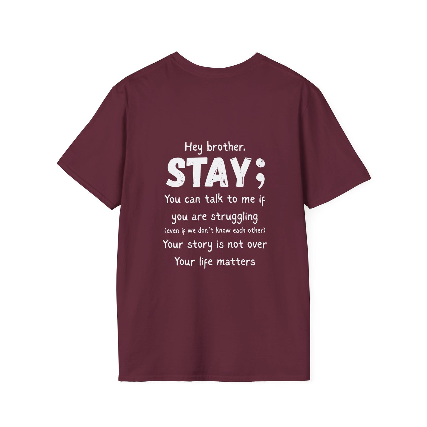 Hey Brother Stay - Men’s Shirt
