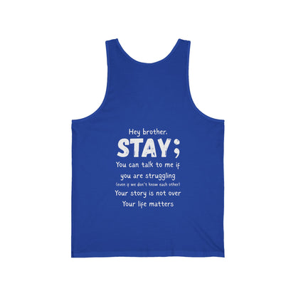 Hey Brother Stay - Men’s Tank