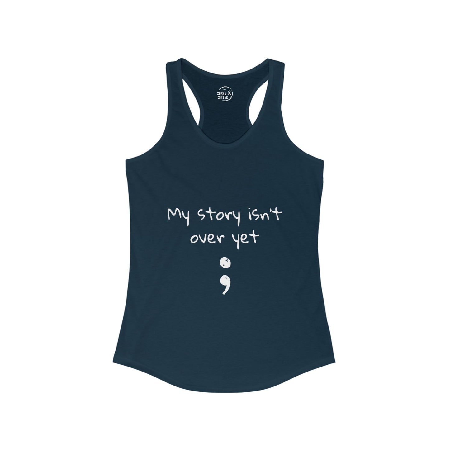 My Story Isn't Over Yet - Women's Racerback Tank