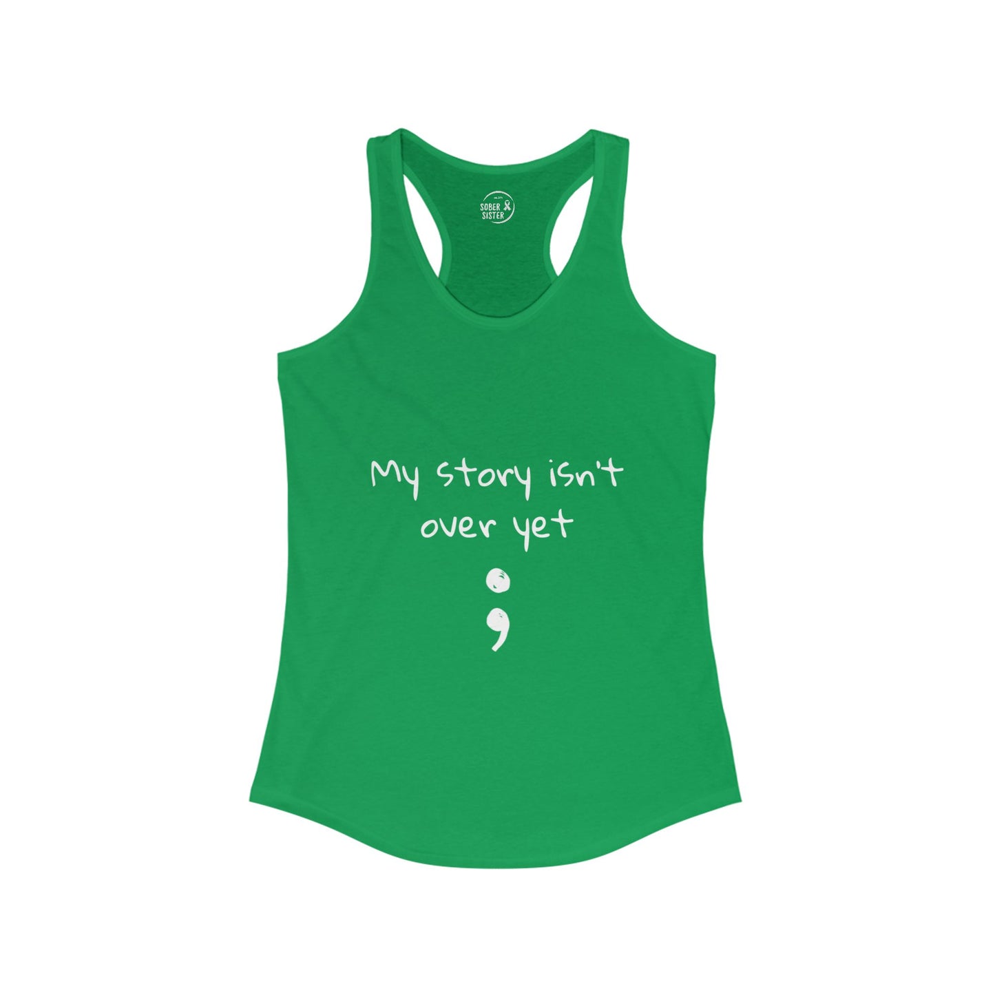 My Story Isn't Over Yet - Women's Racerback Tank