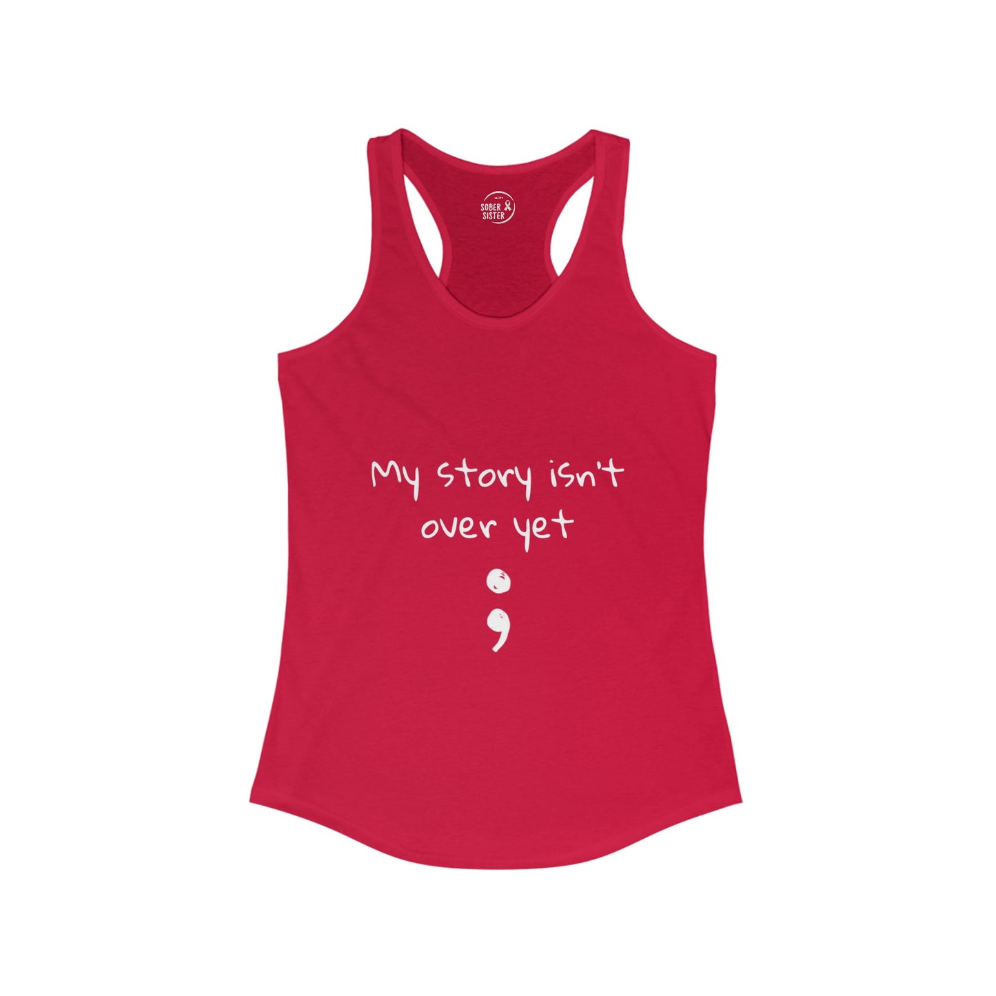 My Story Isn't Over Yet - Women's Racerback Tank