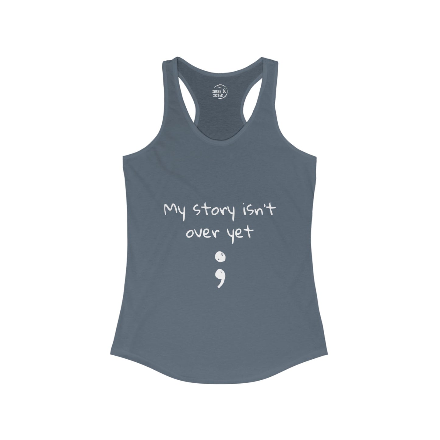 My Story Isn't Over Yet - Women's Racerback Tank