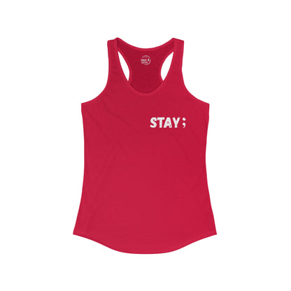 STAY - Women's Racerback Tank Top