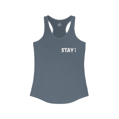 STAY - Women's Racerback Tank Top