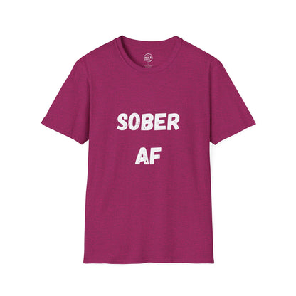 Sober AF - Women's Shirt