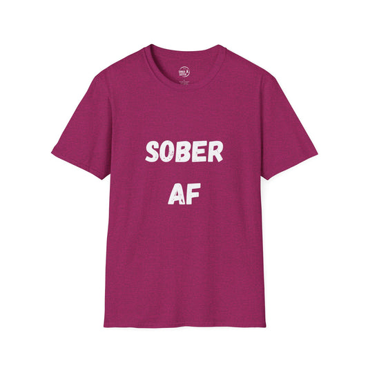 Sober AF - Women's Shirt
