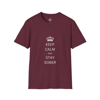 Keep Calm and Stay Sober - Men’s Shirt