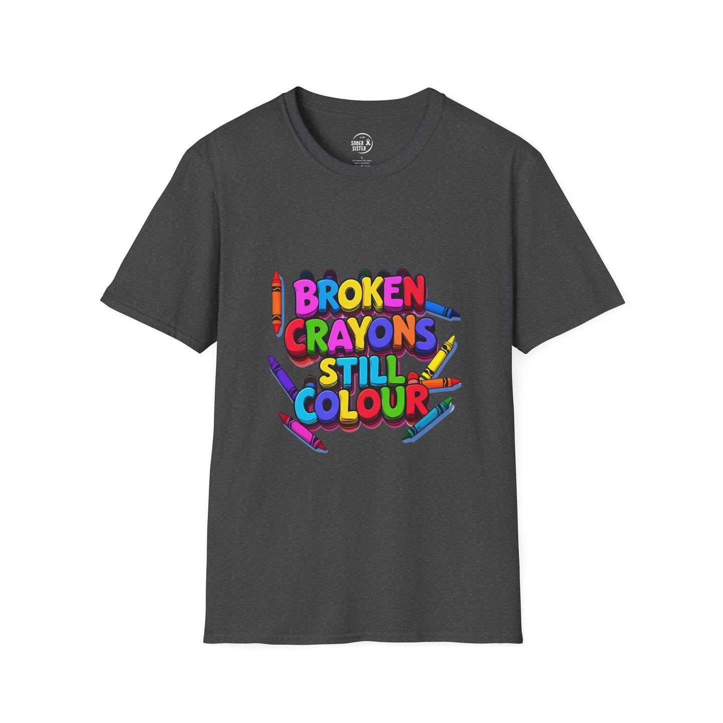Broken Crayons Still Colour - Women's Shirt