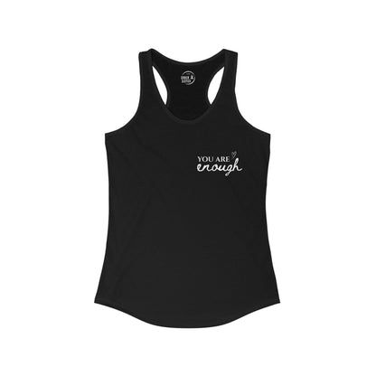 You Are Enough - Women's Racerback Tank