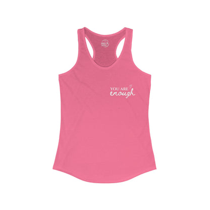 You Are Enough - Women's Racerback Tank