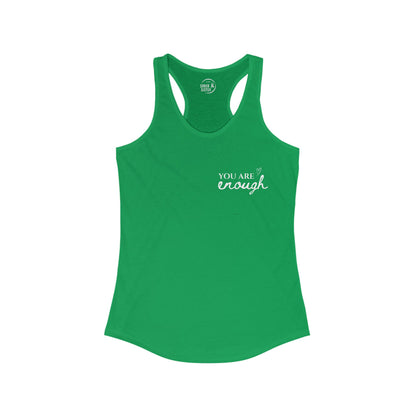 You Are Enough - Women's Racerback Tank