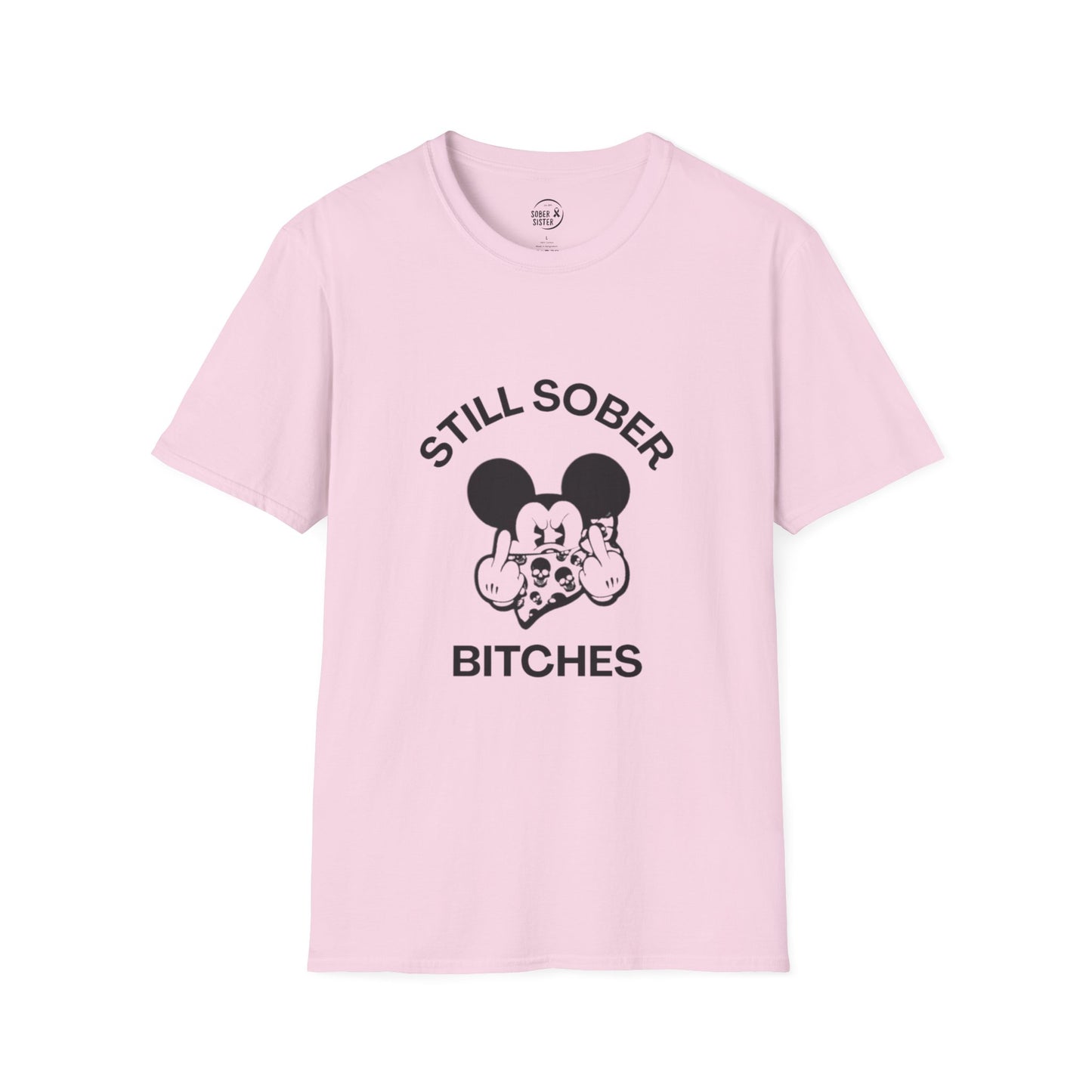 Mickey Mouse Still Sober B*tches - Women’s Shirt