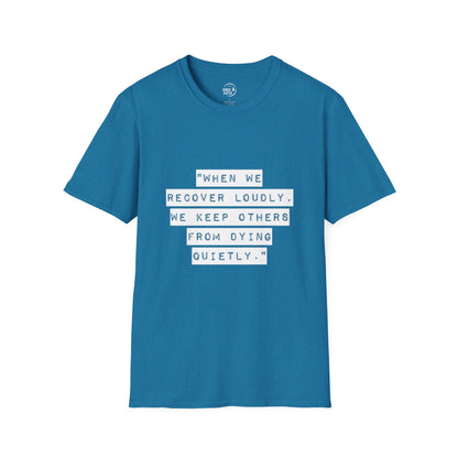 Recovery Loudly - Women's T-Shirt