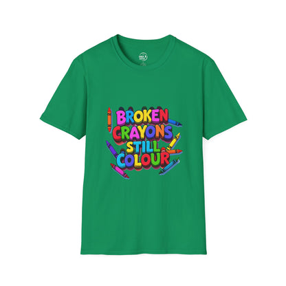 Broken Crayons Still Colour - Women's Shirt