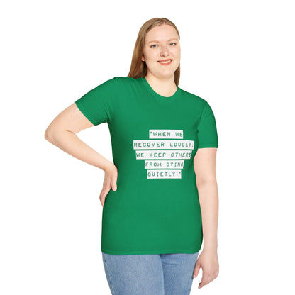 Recovery Loudly - Women's T-Shirt
