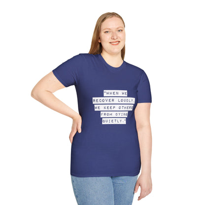 Recovery Loudly - Women's T-Shirt