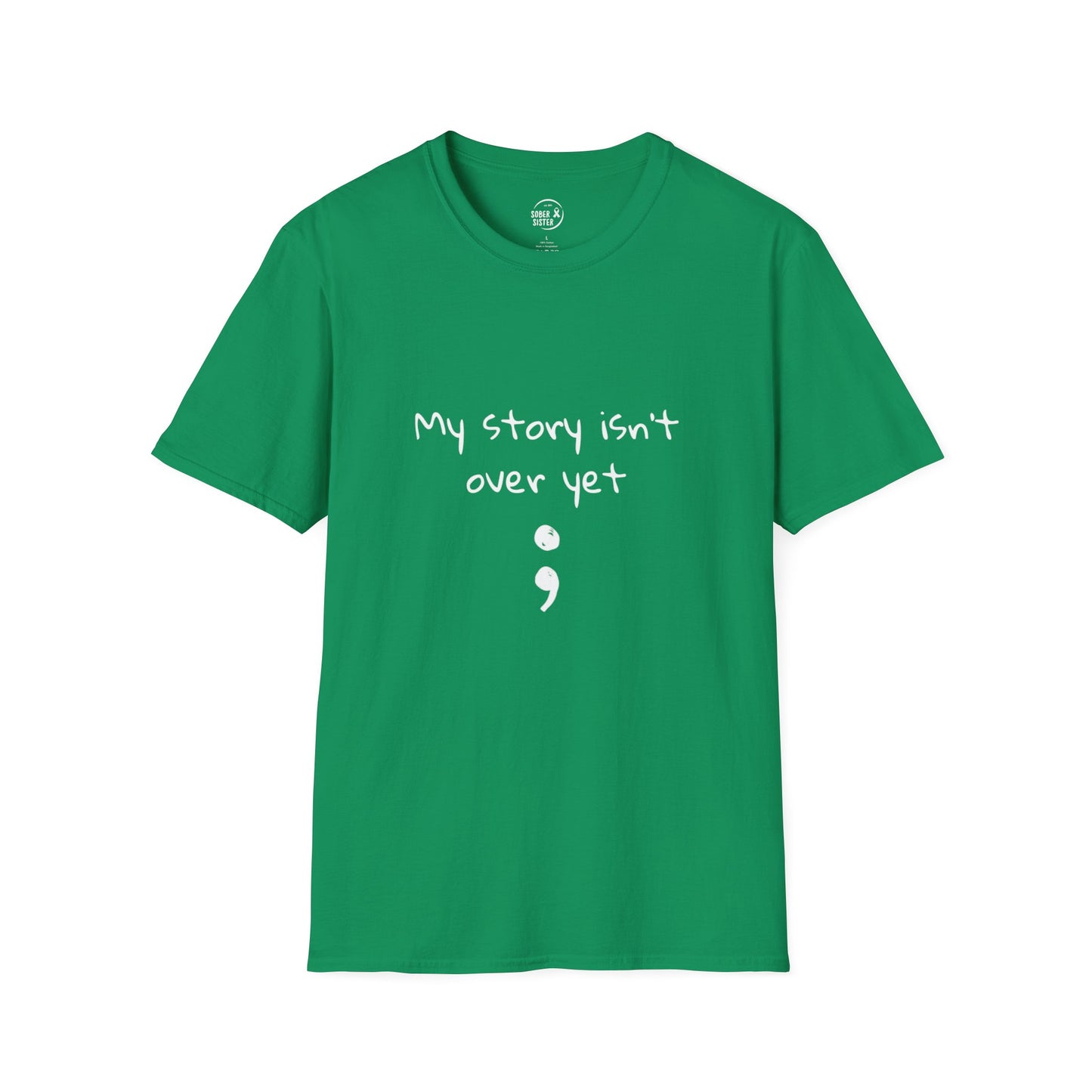 My Story Isn't Over Yet - Women’s Shirt