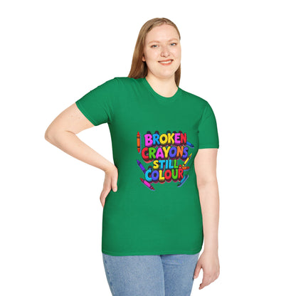 Broken Crayons Still Colour - Women's Shirt