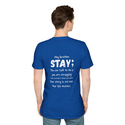 Hey Brother Stay - Men’s Shirt