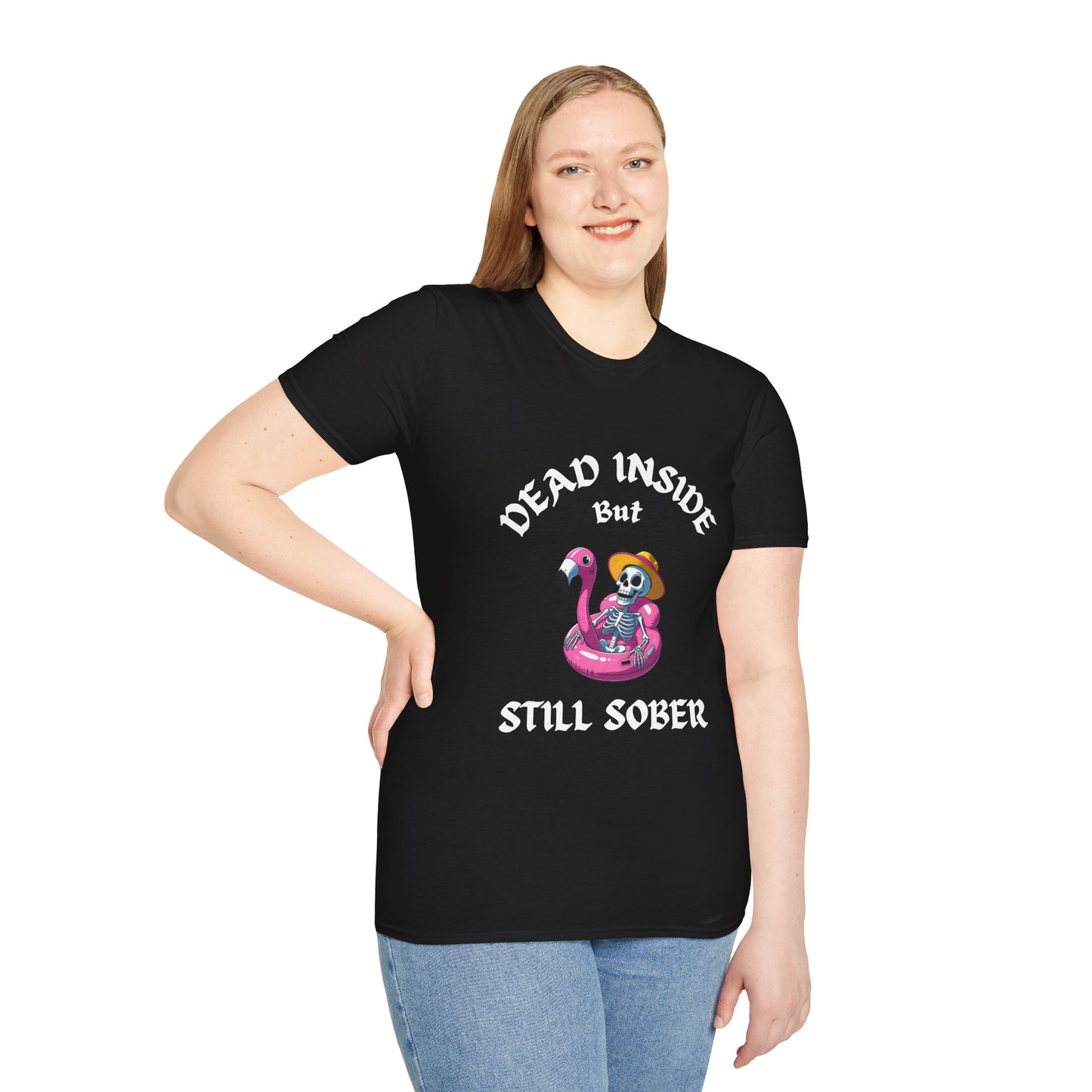 Dead Inside But Still Sober Women’s T-Shirt