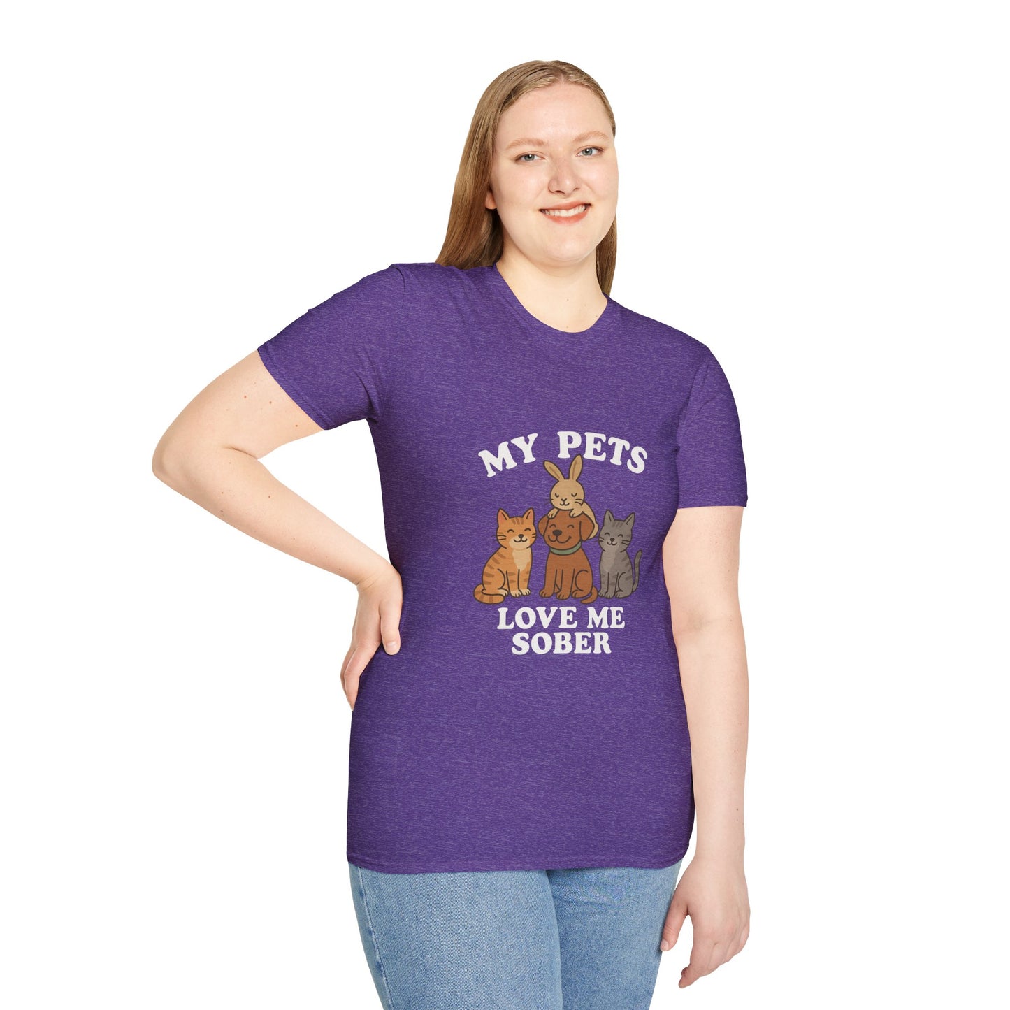 My Pets Love Me Sober - Women’s Shirt