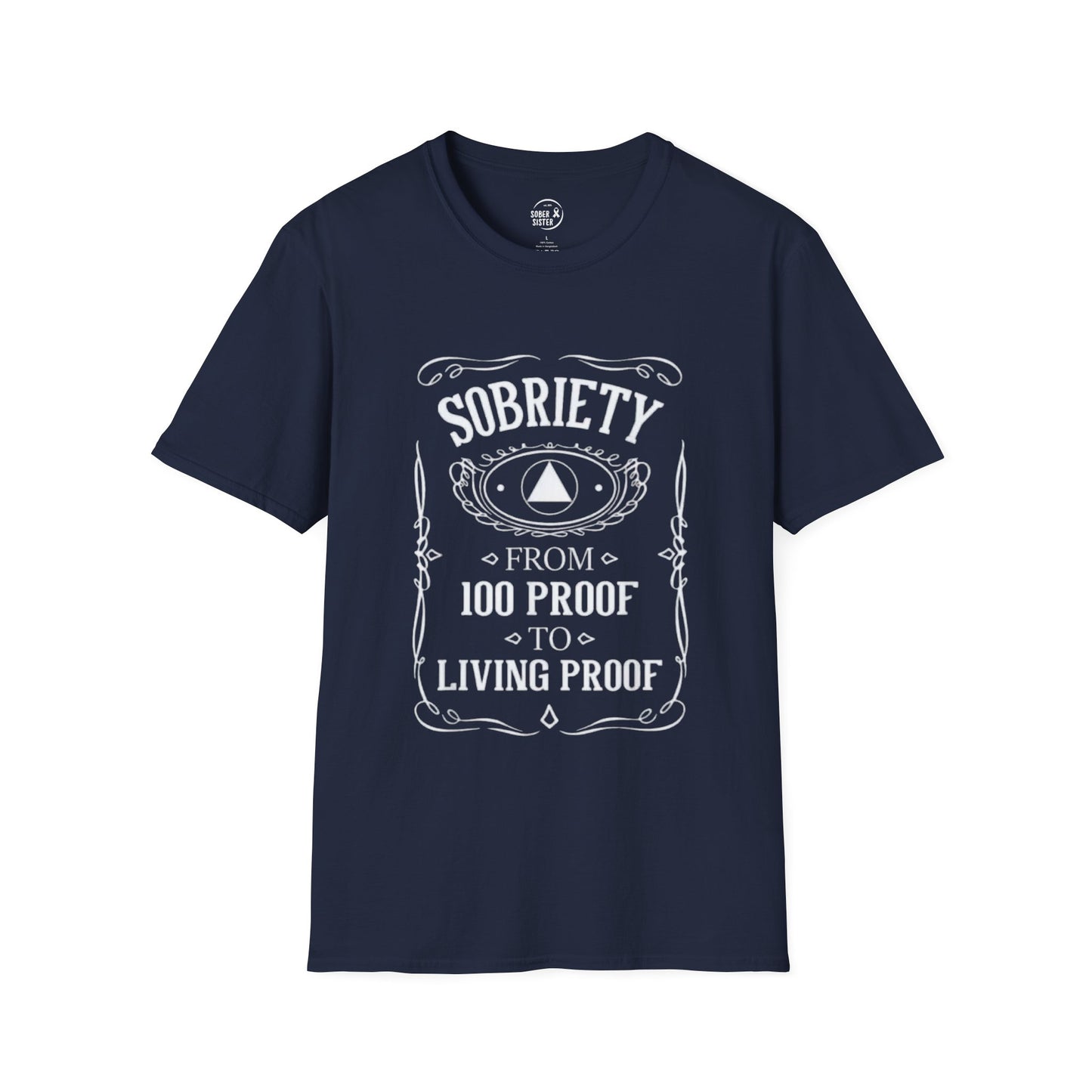 Sobriety Living Proof - Men’s Shirt