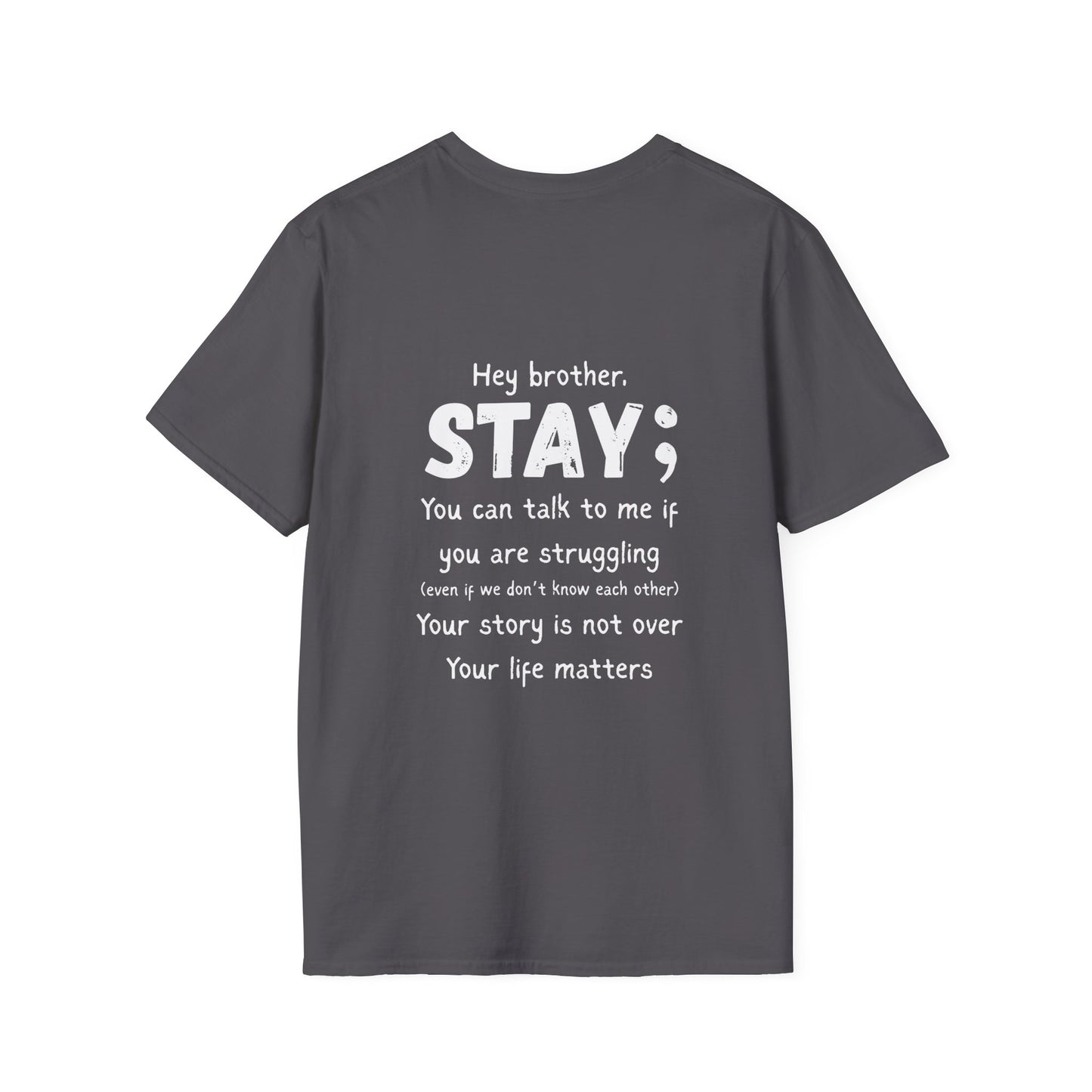 Hey Brother Stay - Men’s Shirt