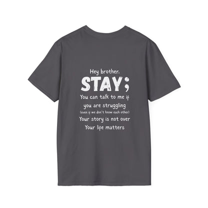 Hey Brother Stay - Men’s Shirt