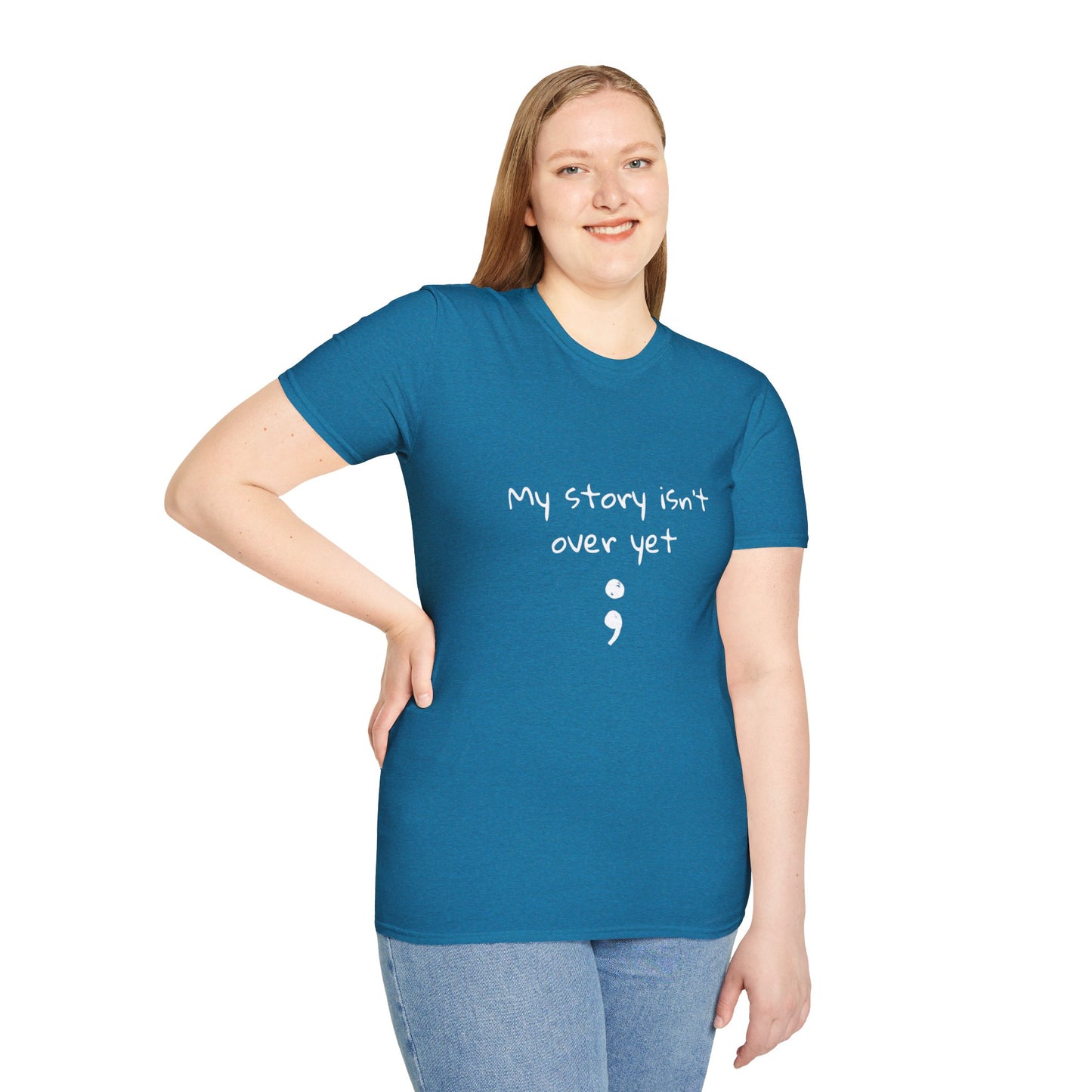 My Story Isn't Over Yet - Women’s Shirt