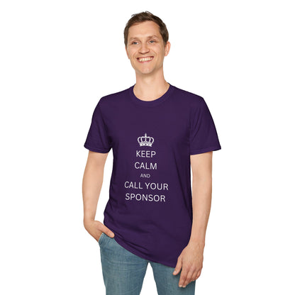 Keep Calm and Call Your Sponsor - Men’s Shirt