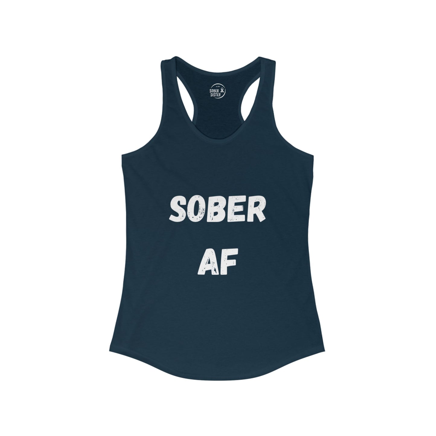 Sober AF - Women's Racerback Tank