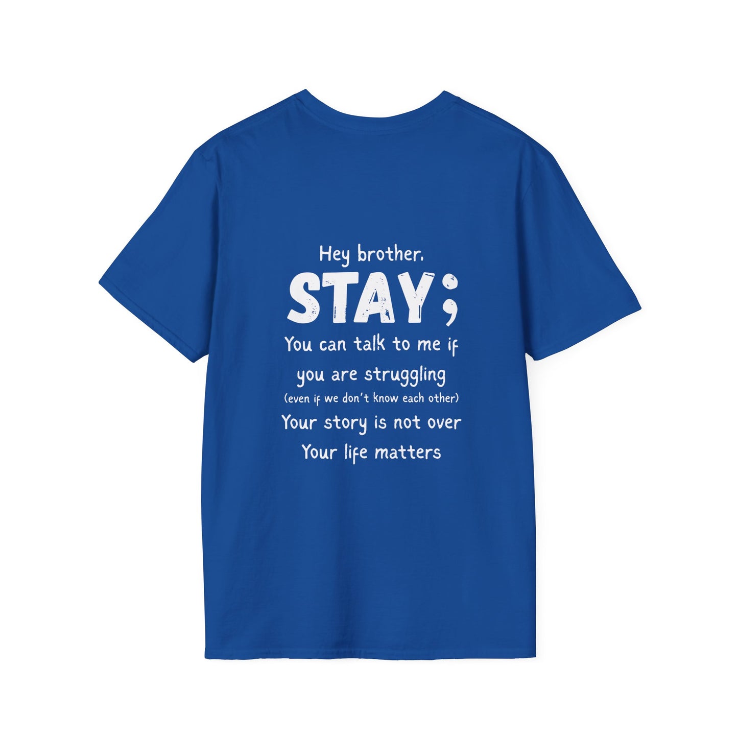 Hey Brother Stay - Men’s Shirt